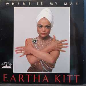 20613A 12inch LP★EARTHA KITT/WHERE IS MY MAN★STREET WISE SWRL 2277 CANADA輸入盤　美盤　