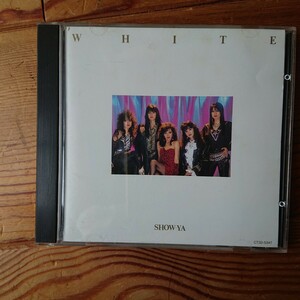 【廃盤】 SHOW-YA／WHITE ［1985年のデビューから87年までのベスト。「GO」は当盤にのみ収録。CT32-5347 消費税表示無 3200円。］