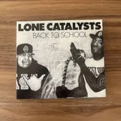 LONE CATALYSTS/BACK TO SCHOOL