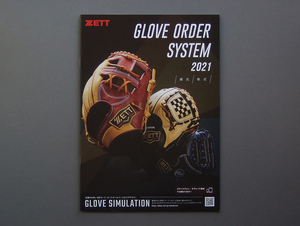 【カタログのみ】ZETT 2021 GLOVE ORDER SYSTEM 検 グローブ グラブ ミット 硬式 軟式 PROSTATUS プロステイタス 今宮健太 ゼット