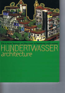 図録 ： HUNDERTWASSER architecture　フンデルトワッサー