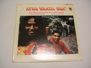 ●BRASIL BOSSA NOVA LP●Phil Moore III AND AFRO LATIN SOULTET / AFRO BRAZIL OBA!