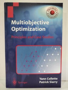 Multiobjective Optimization:Principles and Case Studies/多目的最適化:原則とケーススタディ 洋書/英語/意思決定支援ツール【ac05b】