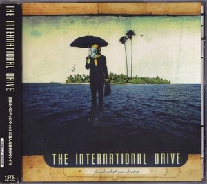 The International Drive / ジ・インターナショナル・ドライブ / Finish What You Started /中古CD!!58128