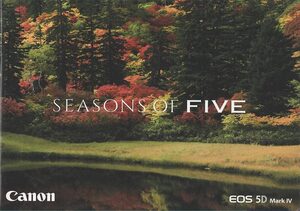 キヤノン CANON EOS-5D Mark IV/Season of FIVE の カタログ/2016.10(未使用)