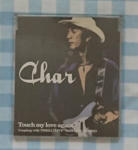 激レアCD 入手困難盤【Char：チャー Touch my love again 他2曲】