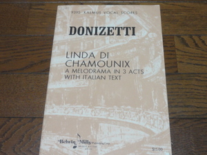 ドニゼッティ「シャモニーのリンダ」ピアノヴォーカルスコア ベルウィンミルズ社 美品 未使用品