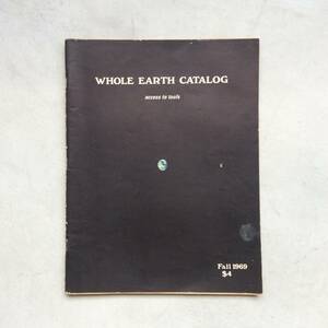 Whole Earth Catalog Fall 1969 （ホールアースカタログ）1969年