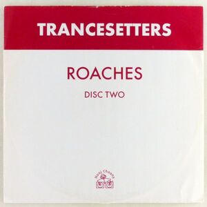 ■TRANCESETTERS｜ROACHES ＜12