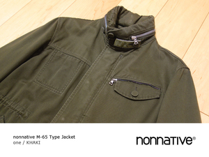 ◆ 古着 NONNATIVE M-65 UNVY SHORT JAC OLIVE ONE ◆ ノンネイティブ カーキ ブルゾン m65 ミリタリー ジャケット トップ Field Jacket