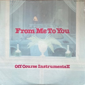 From Me To You Off Course Instruments II LP ETP-72376