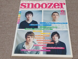 SNOOZER スヌーザー 2007年6月 #061 アークティック・モンキーズ ブライト・アイズ デジタリズム LCDサウンド・システム 100s MIKA