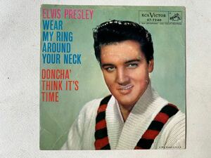 ELVIS PRESLEY 1958u.s.original 7inch single RCA victor 47-7240 WEAR MY RING AROUND YOUR NECK アメリカオリジナル盤 検ロックンロール