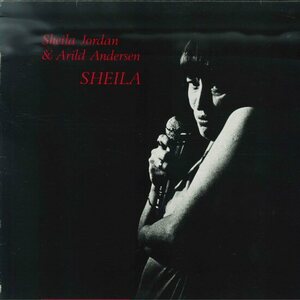 ★LP「シーラ・ジョーダン SHEILA JORDAN & ARILD ANDERSEN」デンマーク盤オリジナル！STEEPLE CHASE DENMARK