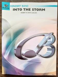 送料無料 吹奏楽楽譜 ロバート・W.スミス：嵐の中へ 試聴可 スコア・パート譜セット