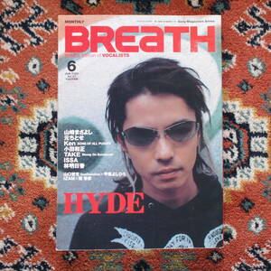 Breath vol.37　Special edition of vocalists　HYDE /甲斐よしひろ /ISSA /ソニン