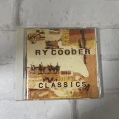 ライ・クーダー・クラシックス RY COODER CLASSICS