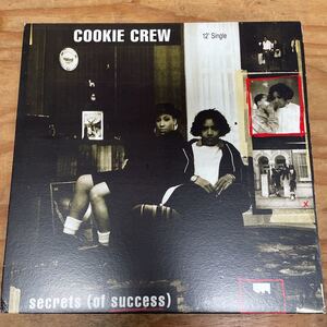 COOKIE CREW クッキー・クルー/secrets（of success）HipHop Classic US再発盤（A751）