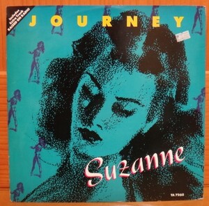 JOURNEY/Suzanne　12inch UK盤