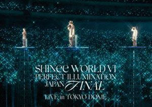 [Blu-Ray]SHINee WORLD VI［PERFECT ILLUMINATION］JAPAN FINAL LIVE in TOKYO DOME（通常盤） SHINee