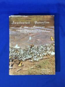 レB442サ△「Swallowtail Butterflies of the Americas」 TYLER BROWN WILSON アメリカ アゲハチョウ 蝶 ハミルトン・タイラー 洋書