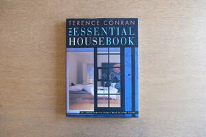 TERENCE CONRAN THE ESSENTIAL HOUSE BOOK テレンス・コンラン コンランショップ 洋書 教科書 インテリア