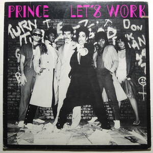 Prince・Let’s Work (Long Version) / Gotta Stop (Messin’ About) US 12” Single 