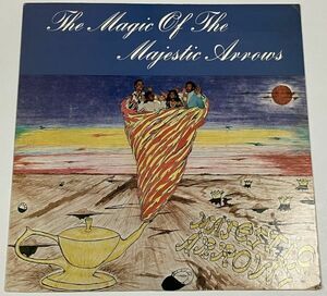 Majestic Arrows / THE MAGIC OF THE MAJESTIC ARROWS LP レコード