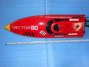 ♪　ジャンク　RACING BOAT　　VECTOR　80　Used