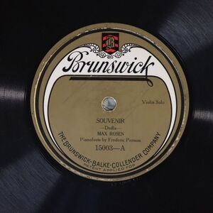 SA29/SP盤/米Brunswick/ヴァイオリン独奏/マックス・ローゼン/ドルドラ:スーヴェニール/クライスラー:ジプシーの女/15003