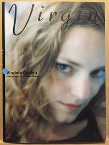 古本 帯なし 写真集 Virgin Virginie Dedieu ヴィルジニー・デデュー 撮影:大村克己 シンクロ フランス 水着 SPEEDO クリックポスト発送等