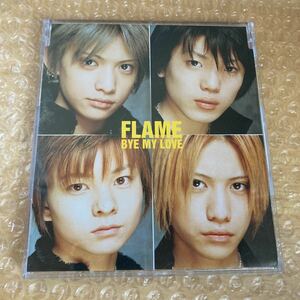 CD FLAME BYE MY LOVE カード付き