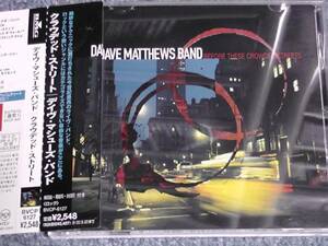 Dave Matthews Band / デイヴ・マシューズ・バンド ～ Before These Crowded Streets / クラウデッド・ストリート