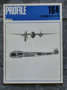 PROFILE 164 THE DORNIER DO 17 ＆ 215