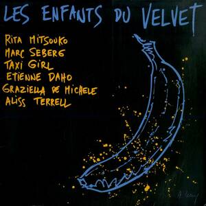A00595483/LP/V.A.「Les Enfants Du Velvet (1985年・70389・THE VELVET UNDERGROUNDカヴァー集・シンセポップ・ポストパンク)」