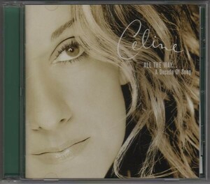 セリーヌ・ディオン CELINE DION / ザ・ベリー・ベスト ALL THE WAY... / 1999.11.13 / ベストアルバム / 日本盤 / ESCA-8070