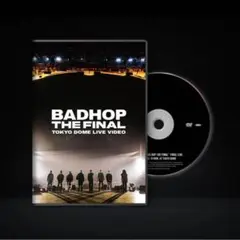 BAD HOP THE FINAL TOKYO DOME LIVE DVD