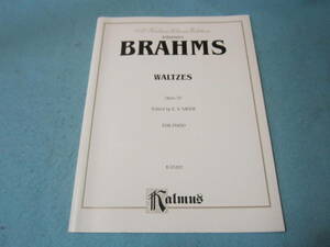 輸入ピアノ用楽譜　Brahms Waltzes (Kalmus Edition)　ブラームス　ワルツ