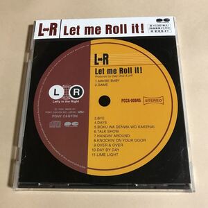 L⇔R 1CD「Let me Roll it!」