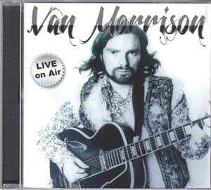 ☆VAN MORRISON(ヴァン・モリソン)/Live On Air◆73年録音のヒット曲ばかり収録した放送録音の音源をコンパイルした貴重な大名盤◇廃盤レア