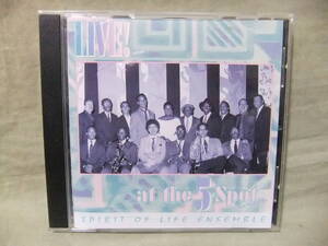 ★Live! At The Five Spot / Spirit Of Life Ensemble