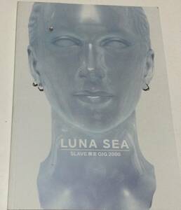 パンフレット　LUNA SEA SLAVE 限定GIG 2000