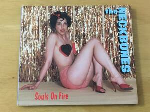 The Neckbones Souls on Fire 輸入盤CD 検:ネックボーンズ Garage Punk R&R Cool Jerks Tyler Keith and the Preacher