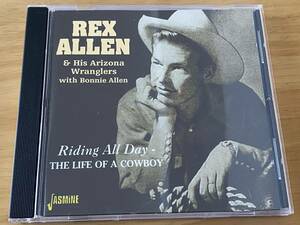 Rex Allen & His Arizona Wranglers Riding All Day The Life of A Cowboy 検:レックスアレン Rockabilly Country Bonnie Allen Roy Rogers