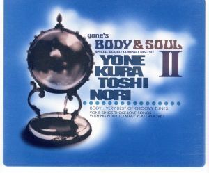 yone’s BODY & SOULII/米倉利紀