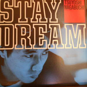 STAY DREAM 長渕剛　LP