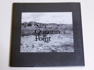 Lewis Baltz 写真集 「San Quentin Point」