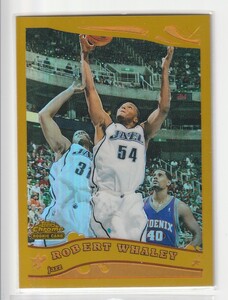 Robert Whaley 05-06 Topps Chrome Refractor Gold(#/99)　　Rookie Card　RC　希少ゴールド