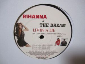 Rihanna / Livin A Lie Remix feat. The Dream