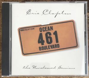 Eric Clapton / The Unreleased Sessions / 1CD / “461 Ocean Boulevard” Sessions + Bonus Rare Tracks / エリック・クラプトン/「461オ